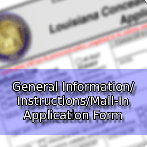 General Information/Instructions/Mail-In Application form Concealed Handgun Permit 